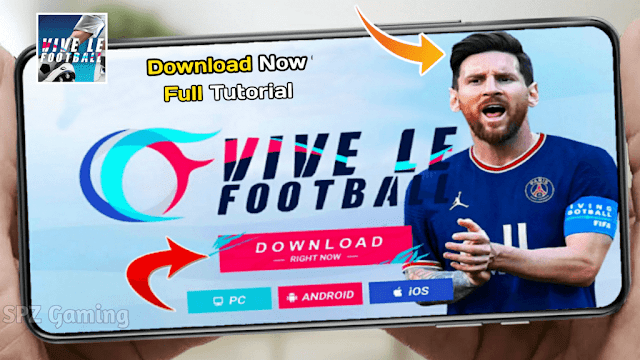 Download Vive Le Football 2022 Official For Android/iOS/PC Best Graphics