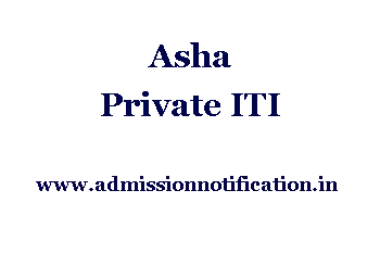 Asha Private ITI Admission, Ranking, Reviews, Fees and Placement.