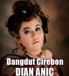 Koleksi Lagu Dian Anic Mp3 Album Dangdut Cirebon Paling Asik 2019
