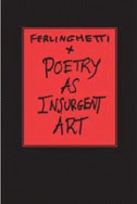 cover: Ferlinghetti    Poetry As Insurgent Art