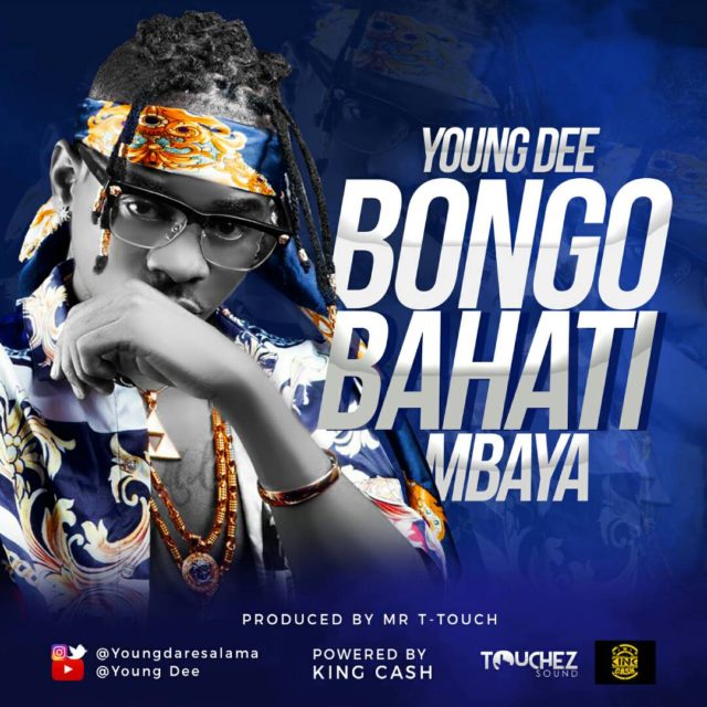 Young Dee – Bongo Bahati Mbaya | MP3 Download