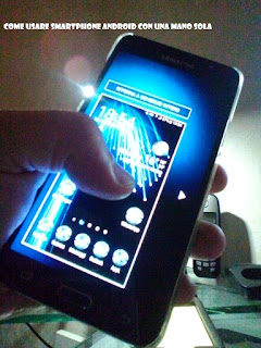 Come usare smartphone Android con una mano: tutorial