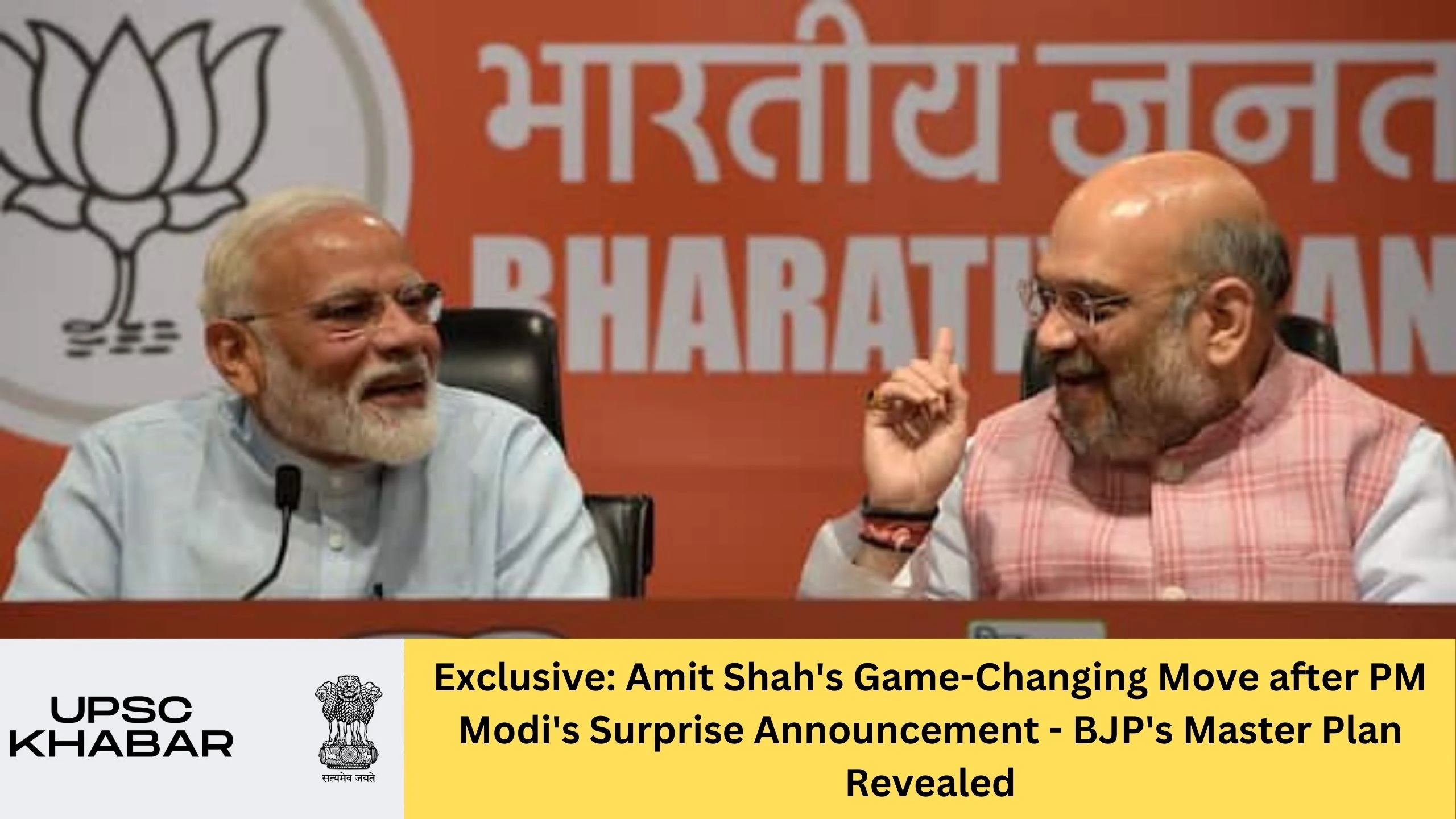 Exclusive: Amit Shah's Game-Changing Move after PM Modi's Surprise Announcement - BJP's Master Plan Revealed