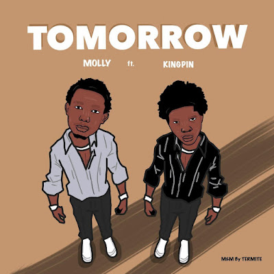 Music: Molly - Tomorrow ft Kingpin