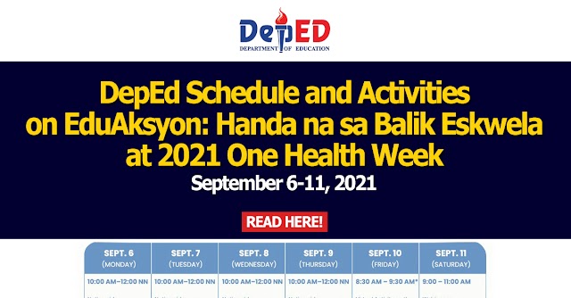 DepEd Schedule and Activities on EduAksyon: Handa na sa Balik Eskwela at 2021 One Health Week