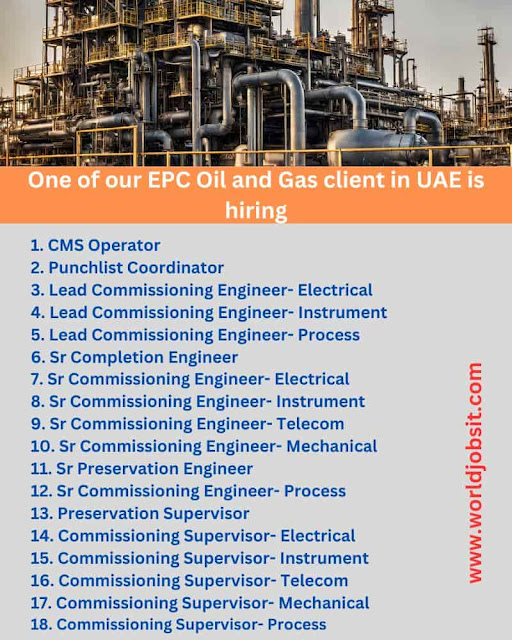 One of our EPC Oil and Gas client in UAE is hiring