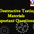 Non destructive testing and materials important questions for AU Apr May 2020 Exams 