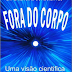 E-BOOK Experiências Conscientes Fora do Corpo