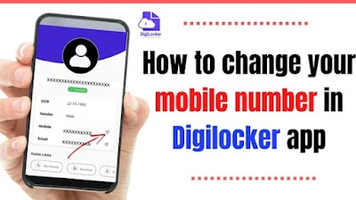 How to change your mobile number in Digilocker app