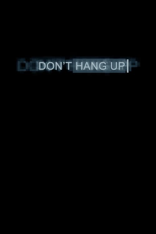[HD] Don't Hang Up 2016 Ganzer Film Deutsch Download