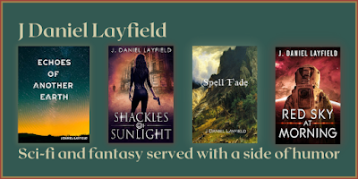 J Daniel Layfield: Sci-fi and fantasy served with a side of humor