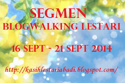 http://kasihlestariabadi.blogspot.com/2014/09/segmen-blogwalking-lestari.html
