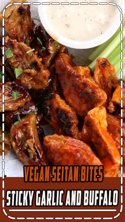 Vegan Chicken Wings!!!! Vegan seitan bites made in two flavours, sticky garlic and buffalo sauce. This classic bar food served with vegan blue cheese dip and all! Make ahead recipe. Perfect for Superbowl Sunday, game night, or a party appetizer. #itdoesnttastelikechicken #veganrecipes #vegan