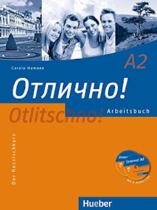 Otlitschno! A2: Der Russischkurs / Arbeitsbuch mit 2 Audio-CDs (Otlitschno! aktuell)