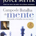 Campo de Batalha da Mente - Joyce Meyer