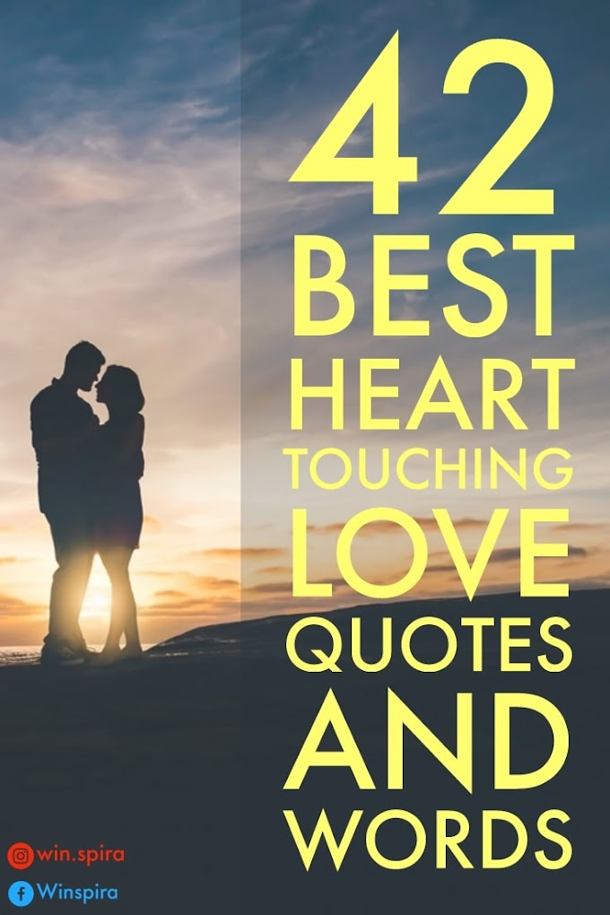 ♥️ 42 Best Heart Touching Love Quotes And Words ♥️