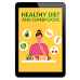 Healthy Diet and SuperFoods E-Book DOCX and PDF Digital Product