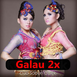 Download Lagu Terbaru Duo Sabun Colek - Galau 2X Mp3