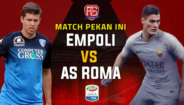 Prediksi Empoli vs AS Roma 7 Oktober 2018