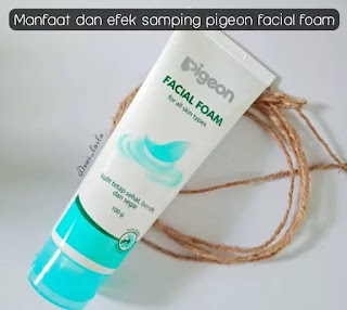 Manfaat dan Efek Samping Pigeon Facial Foam
