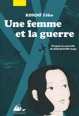 https://lesblablasdetachan.wordpress.com/2019/12/12/une-femme-et-la-guerre-dango-sakaguchi-et-yoko-kondo/