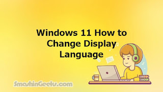Windows 11 How to Change Display Language