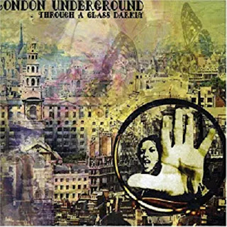 London Underground "Through A Glass Darkly" 2003 Italy Prog Space Rock