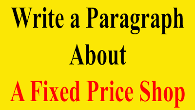 Write A Paragraph About A Fixed Price Shop 
