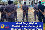 Apel Pagi,Wujud Kedisiplinan Perangkat Kampung Menanga Jaya