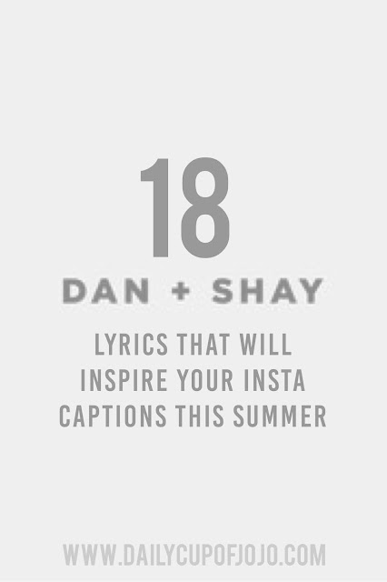 18 Dan + Shay Lyrics That Will Inspire Your Instagram Captions This Summer