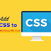 How to Add Custom CSS Code into Blogger Template without Modifying XML Code