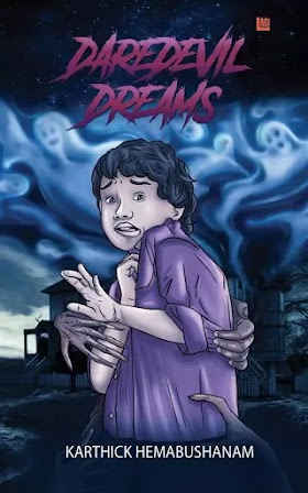 Daredevil Dreams By Karthick Hemabhushanam Book Review