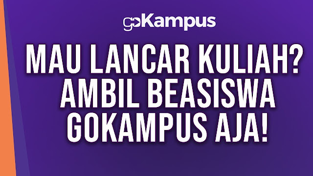 Beasiswa Gokampus: Beasiswa Untuk Siswa dan Mahasiswa S1 S2 di seluruh Indonesia