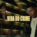 Waze & Altifridi - Vida Do Crime