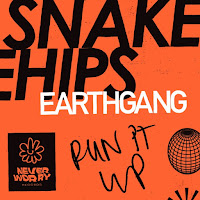 Snakehips & EARTHGANG - Run It Up - Single [iTunes Plus AAC M4A]