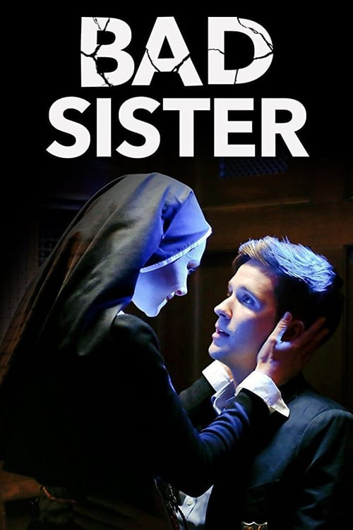 [HD] Bad Sister 2016 Ganzer Film Deutsch Download