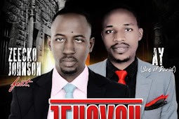 Gospel:Music: Zeecko Johnson ft. A.Y - Jehovah | @ZeeckoJohnson