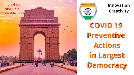 COVID 19 Preventive Actions in Largest Democracy