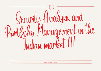 Security Analysis and Portfolio Management in the Indian market
