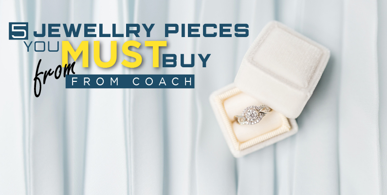 5 Jewelry Pieces You Must Buy From Coach
