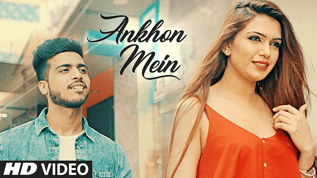 Ankhon Mein Song Lyrics