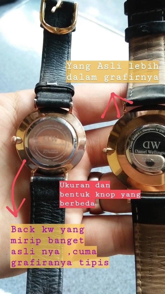 Cara Membedakan Jam Dw Asli Atau Kw Perbedaan Daniel Wellington