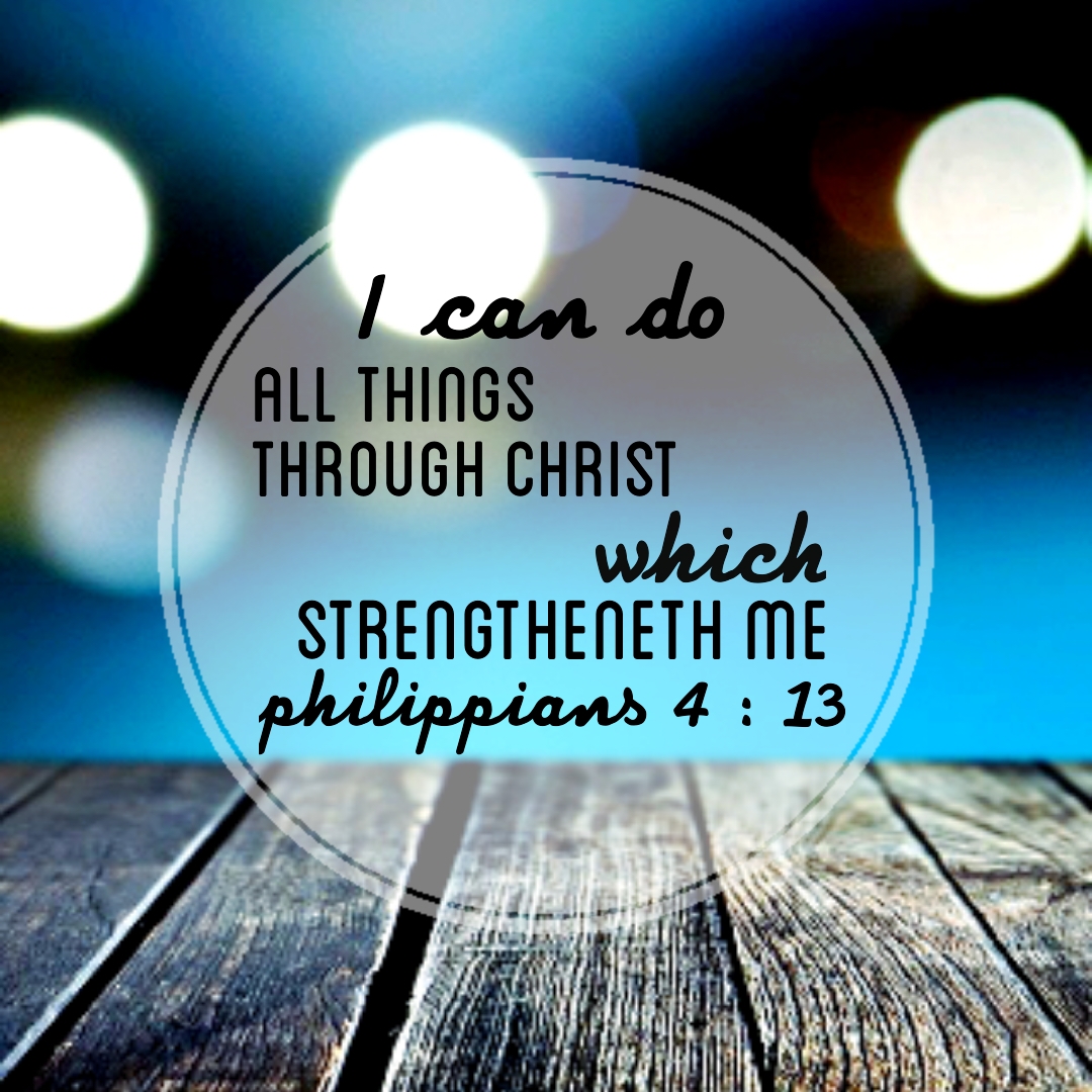 Kata Bijak Blessing Words: Ayat Alkitab Filipi 4 : 13