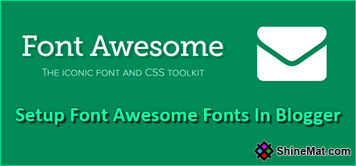 Setup Font Awesome Fonts In Blogger