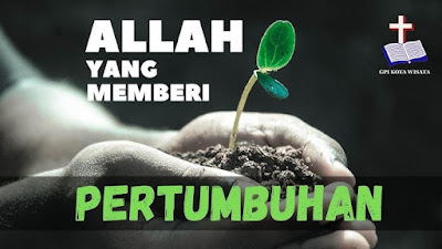 Tumbuh Bersama dalam Pelayanan: 1 Korintus 3:5-9