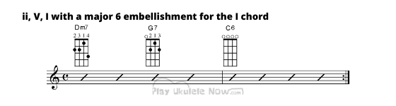 ii, V, I with Major 6 embellishment for the I chord