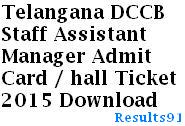 Telangana DCCB Staff Assistant Manager Admit Card 2015
