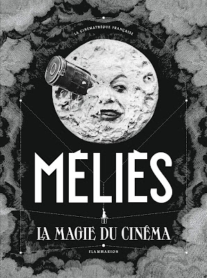 Méliès la magie du cinéma livre CINEBLOGYWOOD