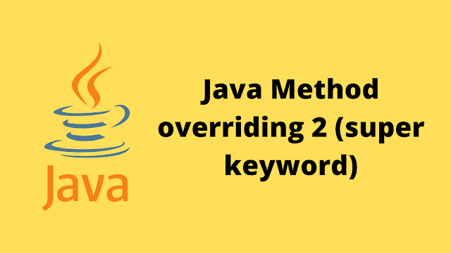 HackerRank Java Method Overriding 2 (Super Keyword) solution