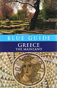 Blue Guide Greece – The Mainland